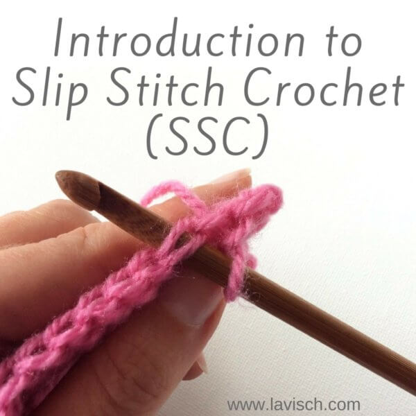 Introduction to Slip Stitch Crochet - a tutorial by La Visch Designs