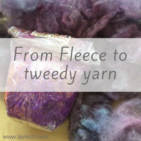 From fleece to tweedy yarn - by La Visch Designs