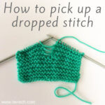 tutorial - how to pick up a dropped stitch