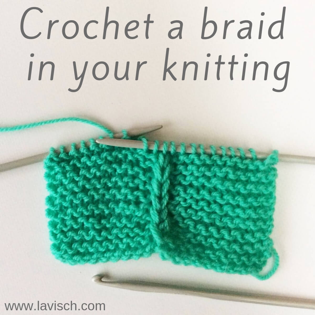 tutorial - crochet a braid in your knitting - La Visch Designs