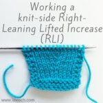 tutorial – working a knit-side right-leaning lifted increase