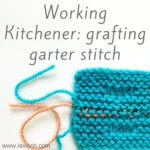 tutorial – Kitchener stitch: grafting garter stitch