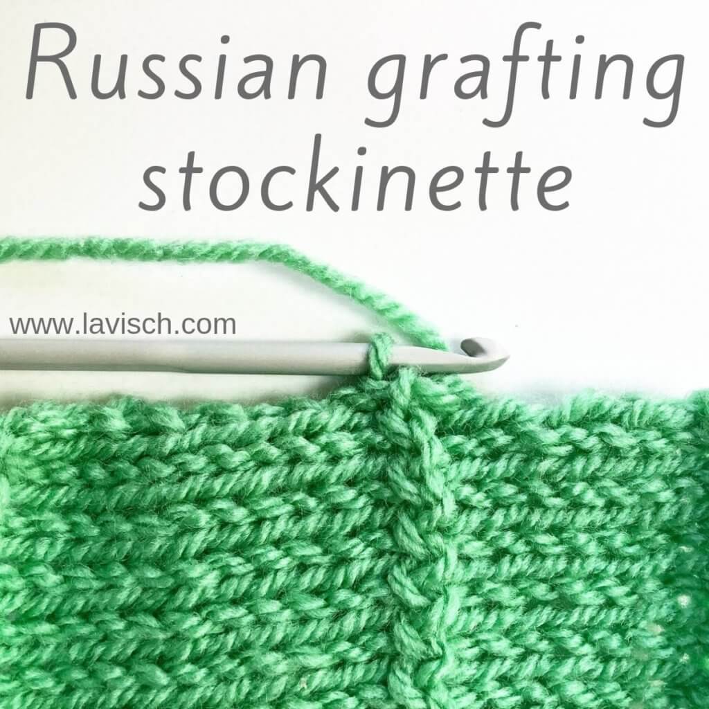 Tutorial Russian grafting stockinette - by La Visch Designs