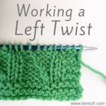 tutorial - working a Left Twist