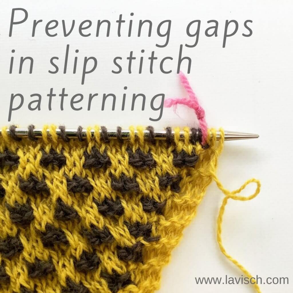 Tutorial - Preventing gaps in slip stitch patterning