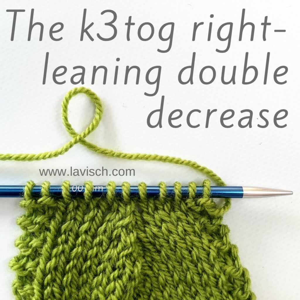 Tutorial on working the k3tog right-leaning double decrease
