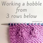 tutorial - working a bobble from 3 rows below