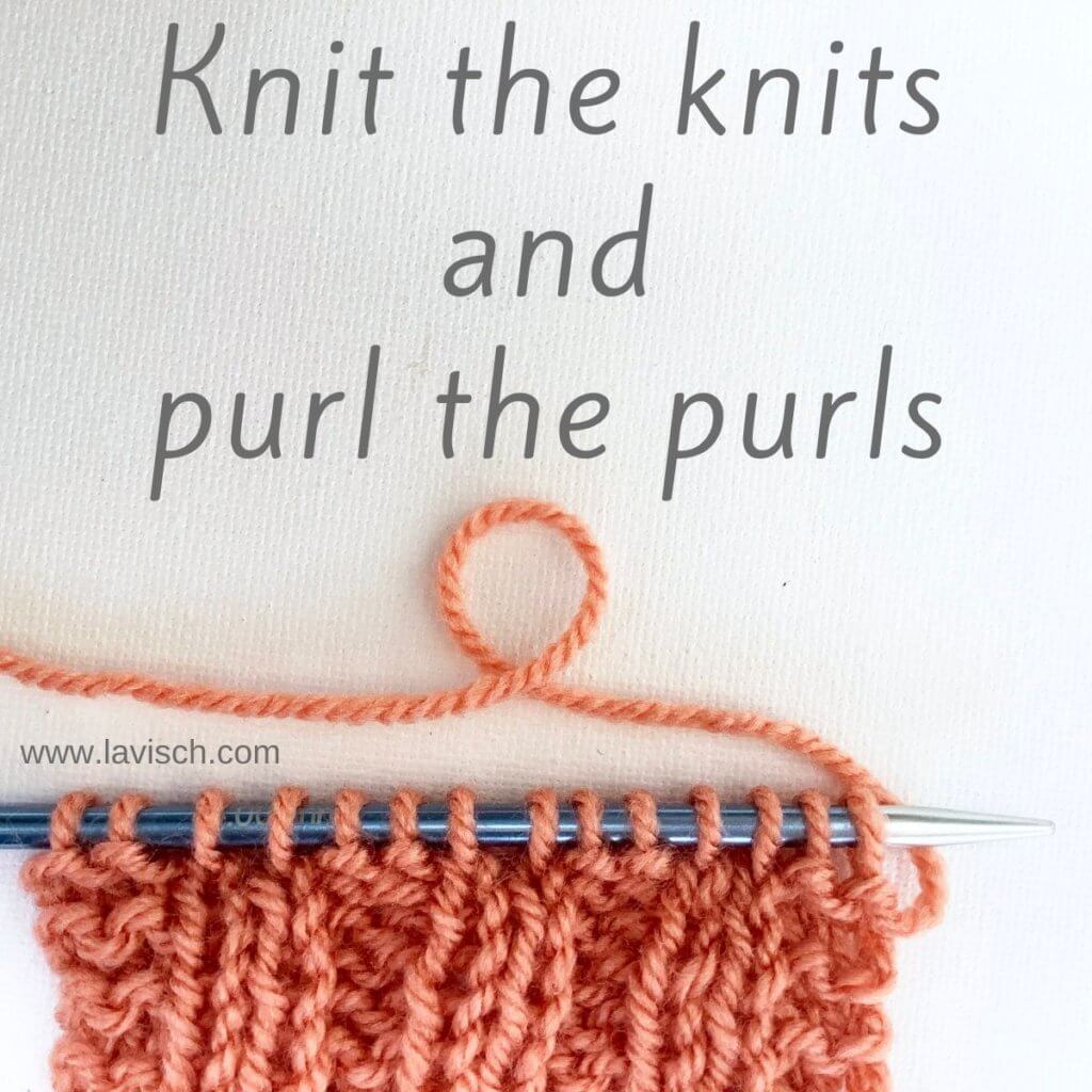 Tutorial - knit the knits and purl the purls