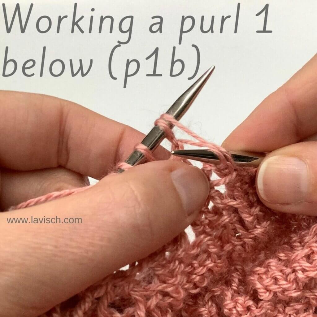 Tutorial on working a purl 1 below (p1b)