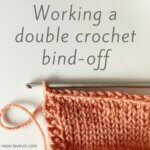 Working a double crochet bind-off