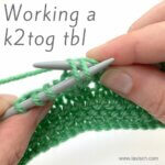 tutorial – working a k2tog tbl