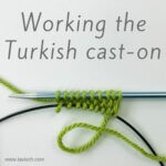 Working the Turkish cast-on