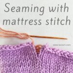 Seaming with mattress stitch