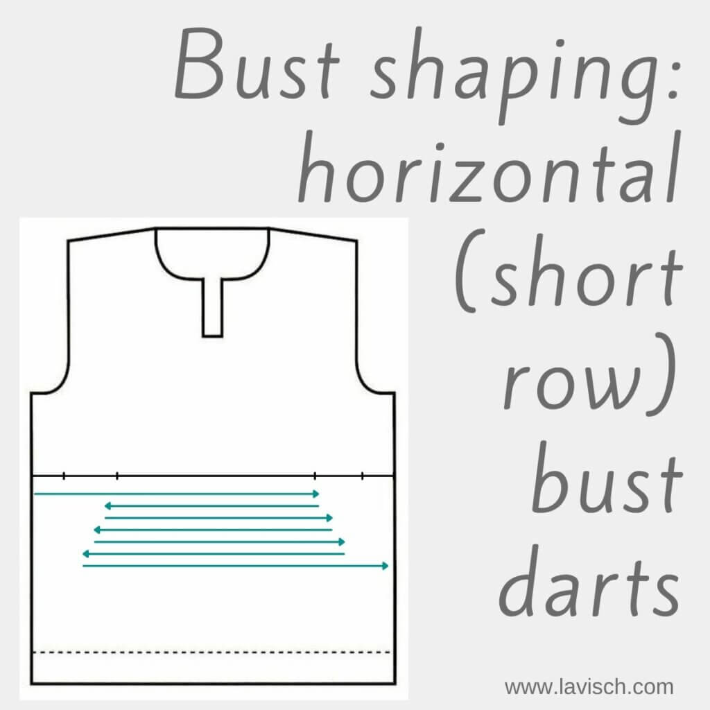 tutorial - shaping: horizontal (short row) bust darts - La Visch Designs