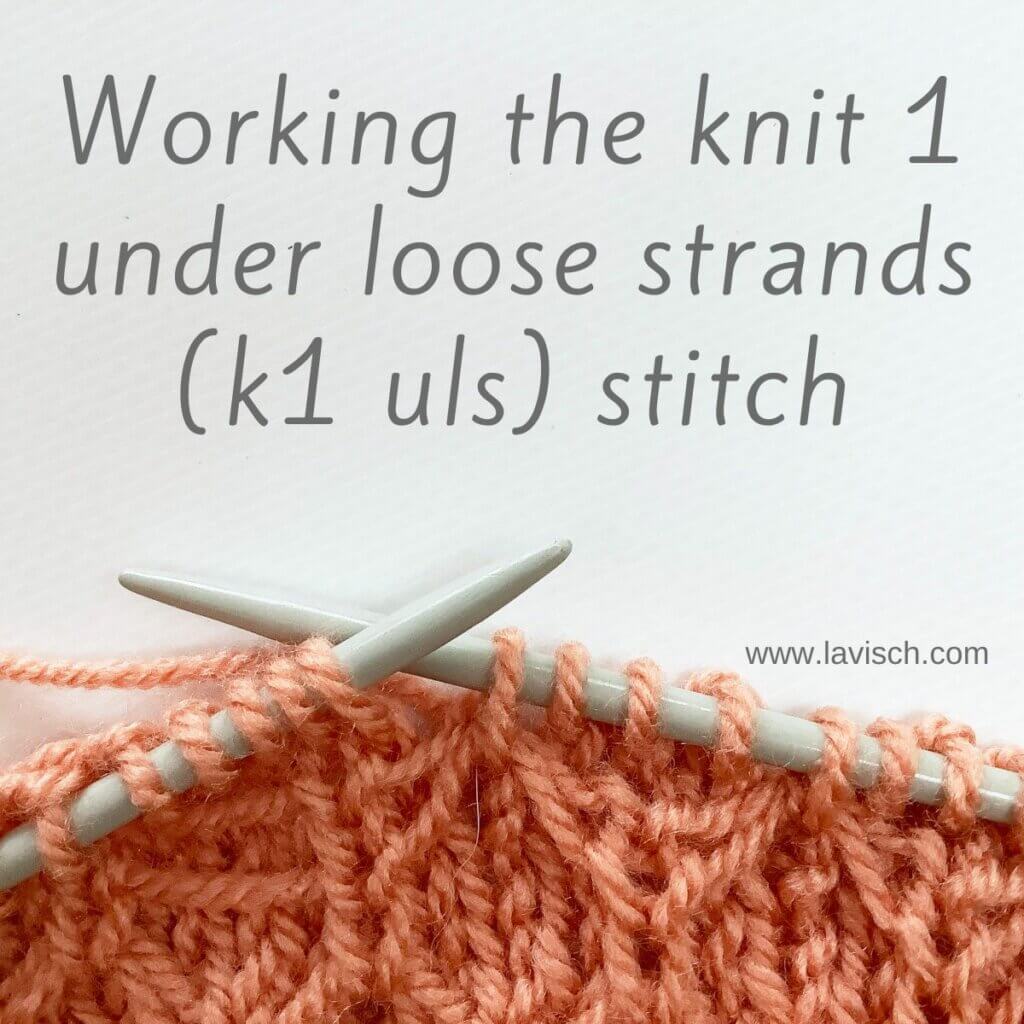 Working the k1 uls stitch