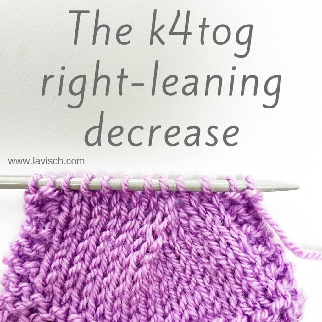 The k4tog right-leaning decrease - a tutorial by La Visch Designs