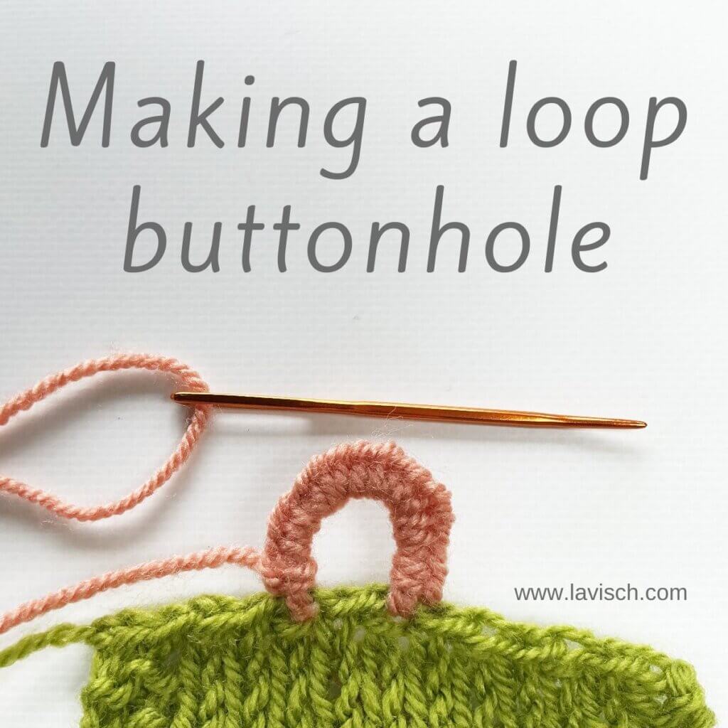 Making a loop buttonhole - a tutorial by La Visch Designs