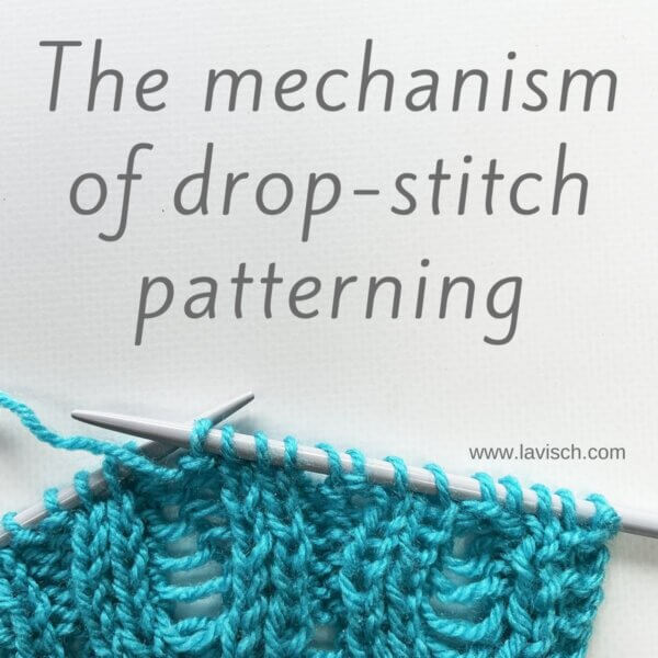tutorial - the mechanism of drop-stitch patterning The mechanism of drop-stitch patterning - a tutorial by La Visch Designs