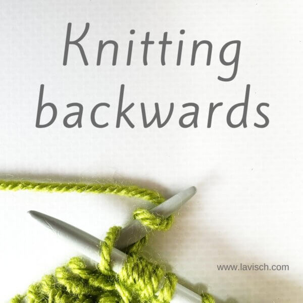 tutorial - knitting backwards Knitting backwards - a tutorial by La Visch Designs