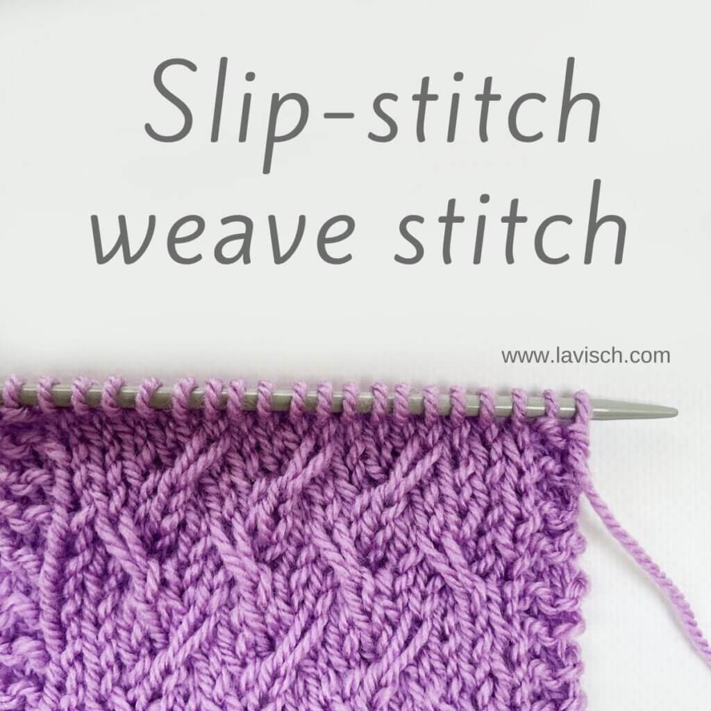 Slip-stitch weave stitch - a stitch pattern by La Visch Designs